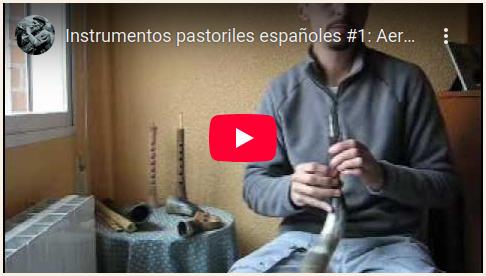 Instrumentos Pastoriles Españoles #1