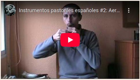 Instrumentos Pastoriles Españoles #2